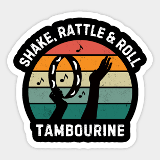 Shake, Rattle & Roll Tambourine - tambourine player Sticker